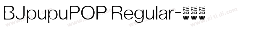 BJpupuPOP Regular字体转换